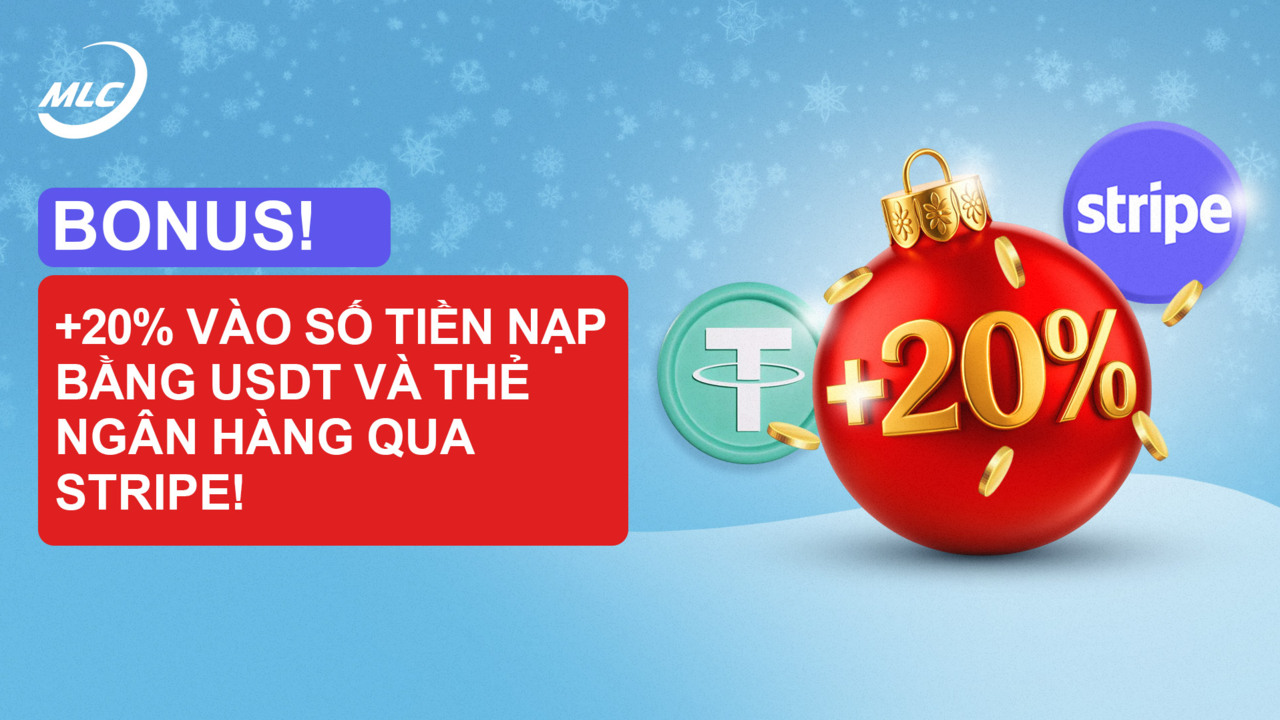 Bonus! +20% vào số tiền nạp bằng USDT và thẻ ngân hàng qua Stripe!