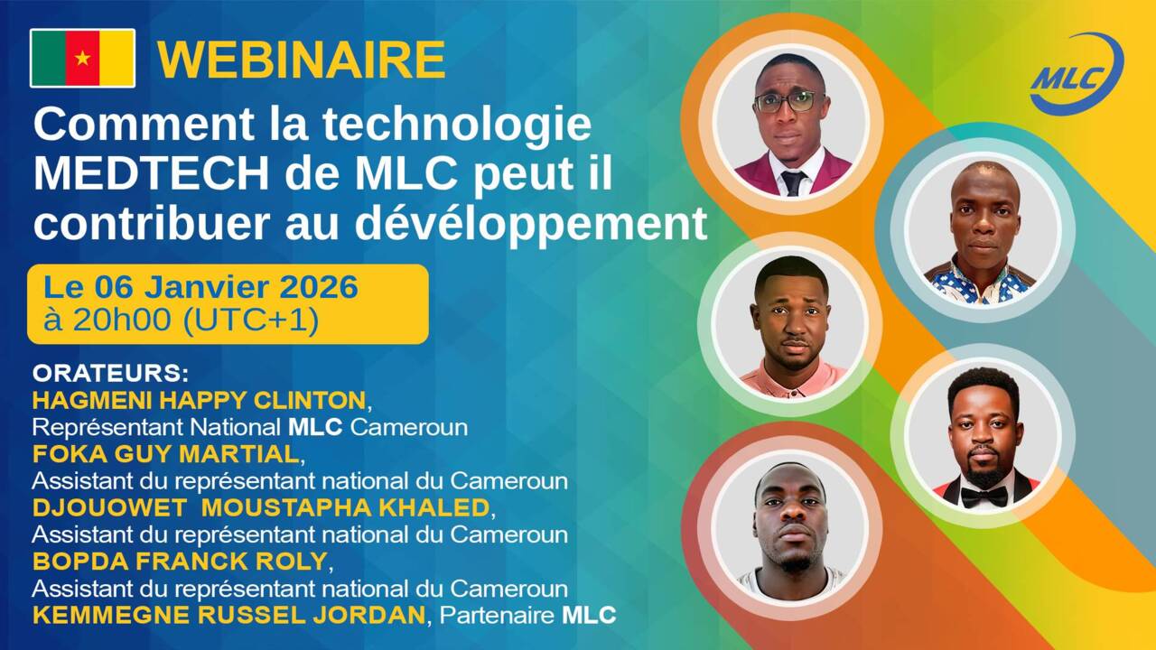 Webinaire. Comment la technologie MEDTECH de MLC peut il contribuer au dévéloppement