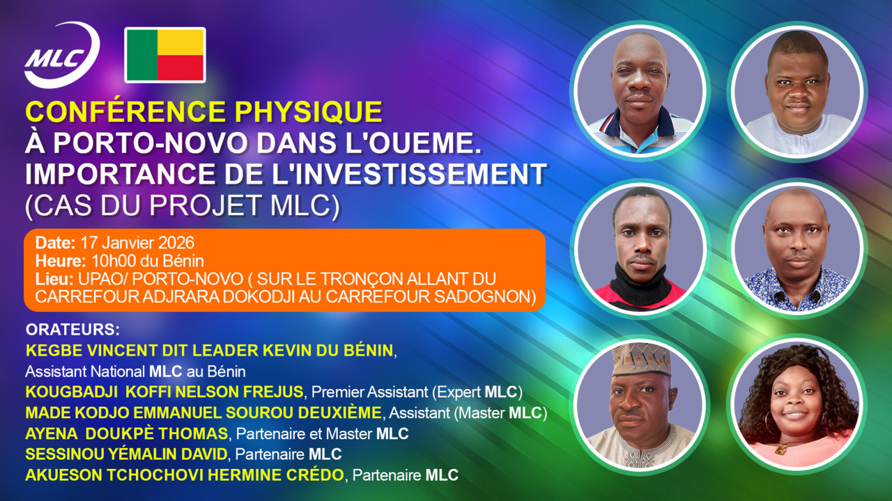 Conférence physique à PORTO-NOVO dans l'OUEME. IMPORTANCE DE L'INVESTISSEMENT (CAS DU PROJET MLC)