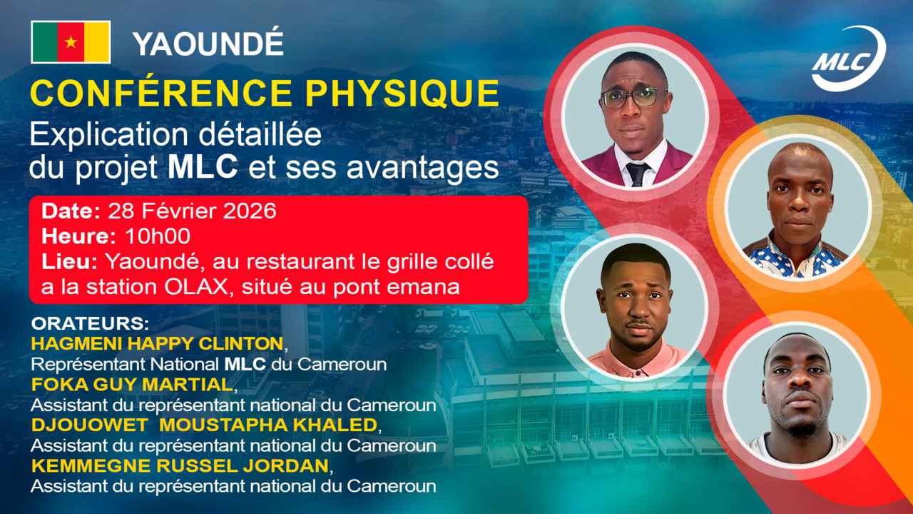 Yaoundé. Conférence physique. Explication détaillée du projet MLC et ses avantages