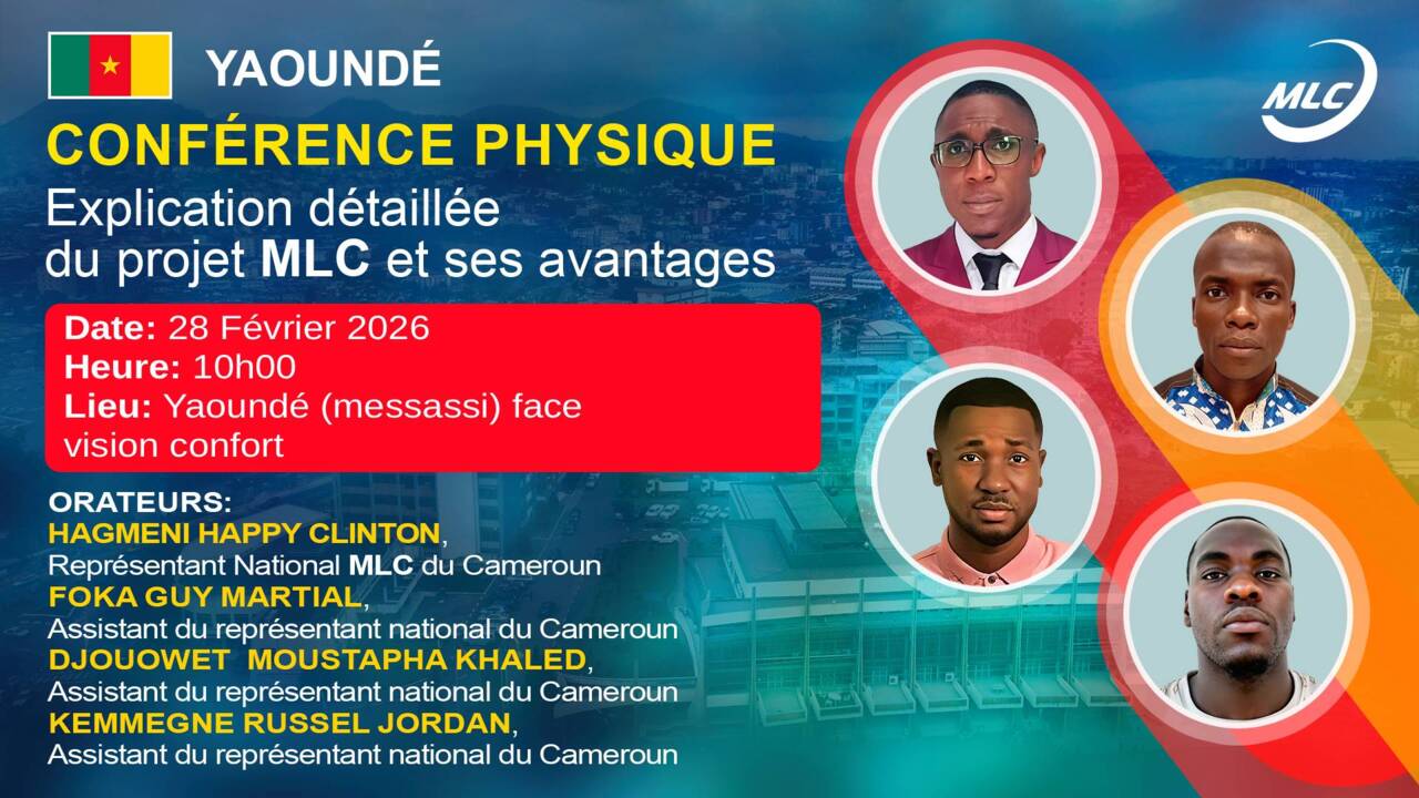 Yaoundé. Conférence physique. Explication détaillée du projet MLC et ses avantages