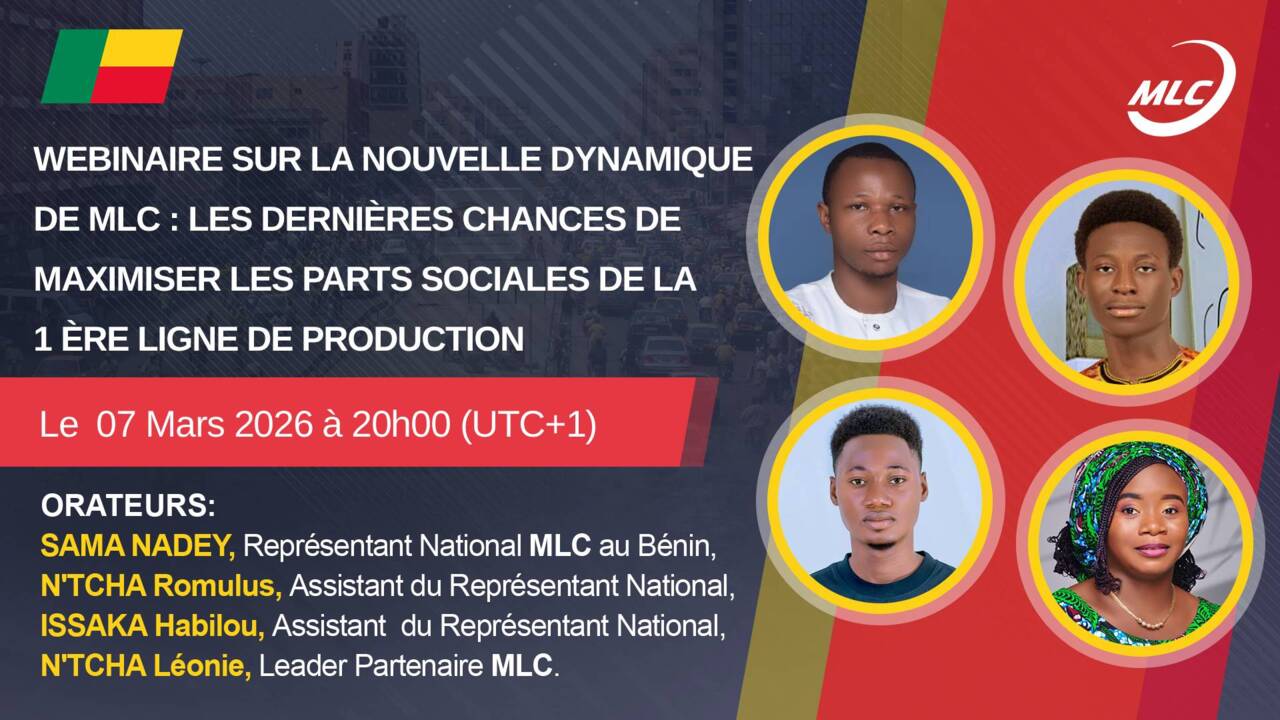 Webinaire sur la nouvelle dynamique de MLC : les dernières chances de maximiser les parts sociales de la 1 ère ligne de production