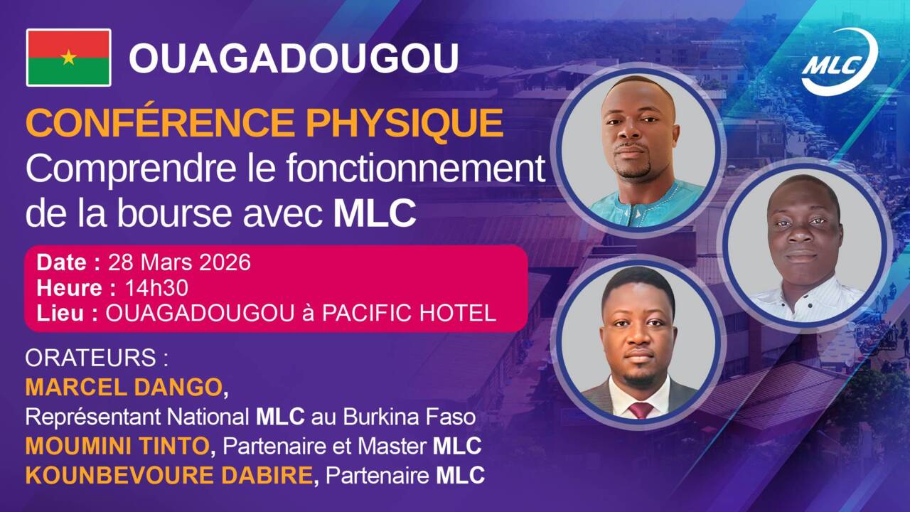 OUAGADOUGOU .  Conférence physique. Сomprendre le fonctionnement de la bourse avec MLC