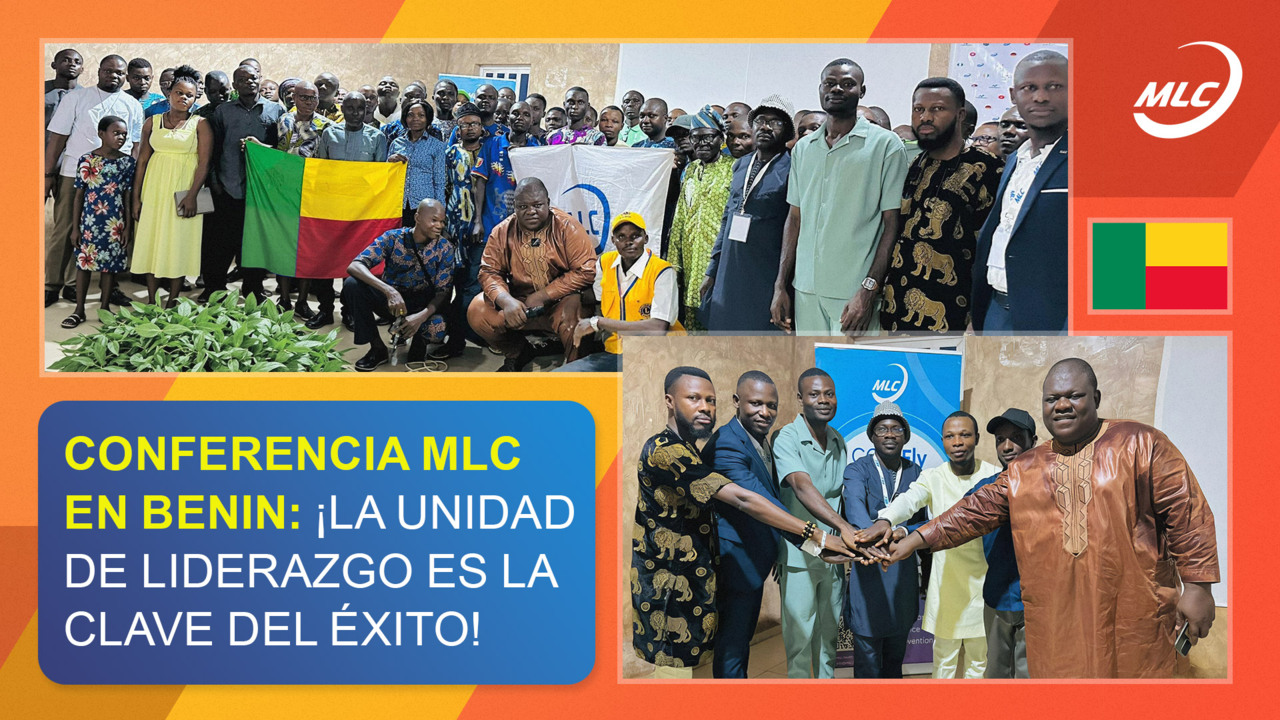 Conferencia MLC en Benin: ¡la unidad de liderazgo es la clave del éxito!