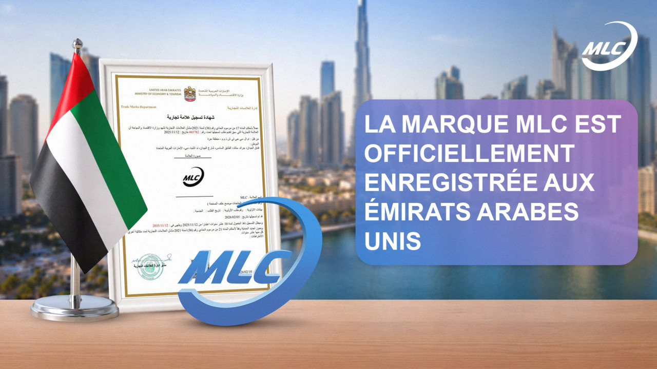 La marque MLC est officiellement enregistrée aux Émirats arabes unis