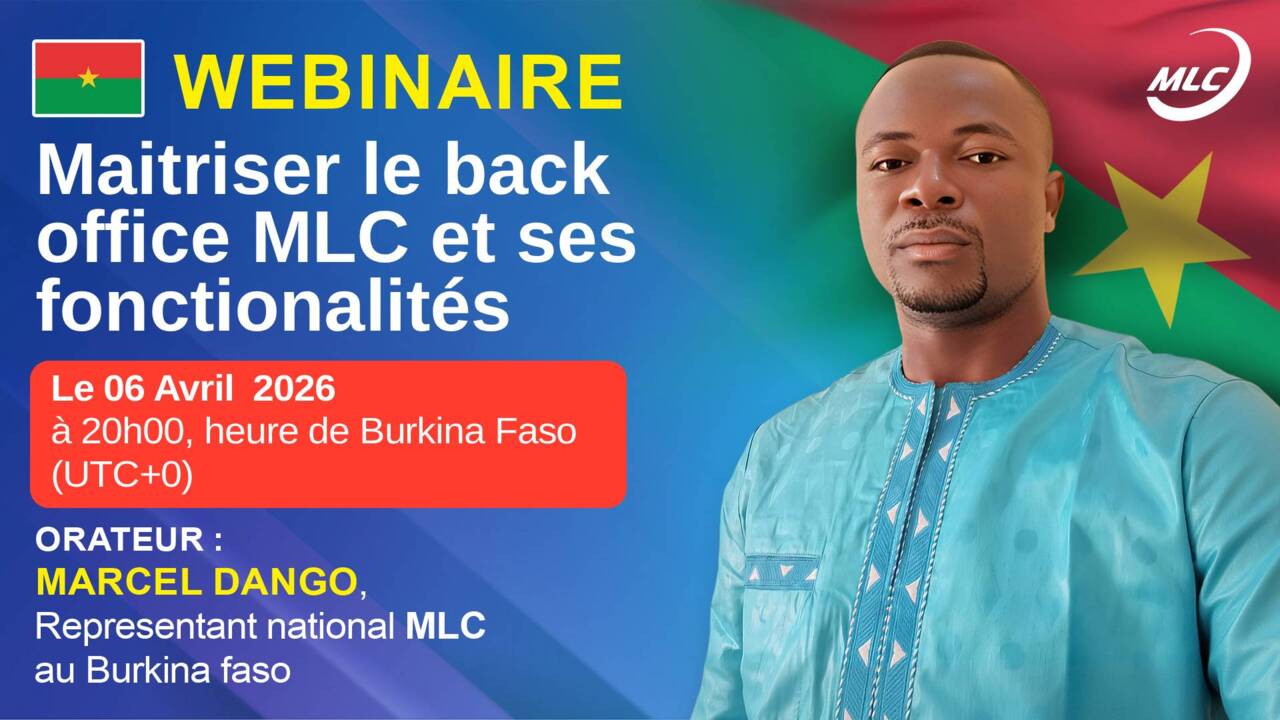 Webinaire.  Maitriser le back office MLC et ses fonctionalités