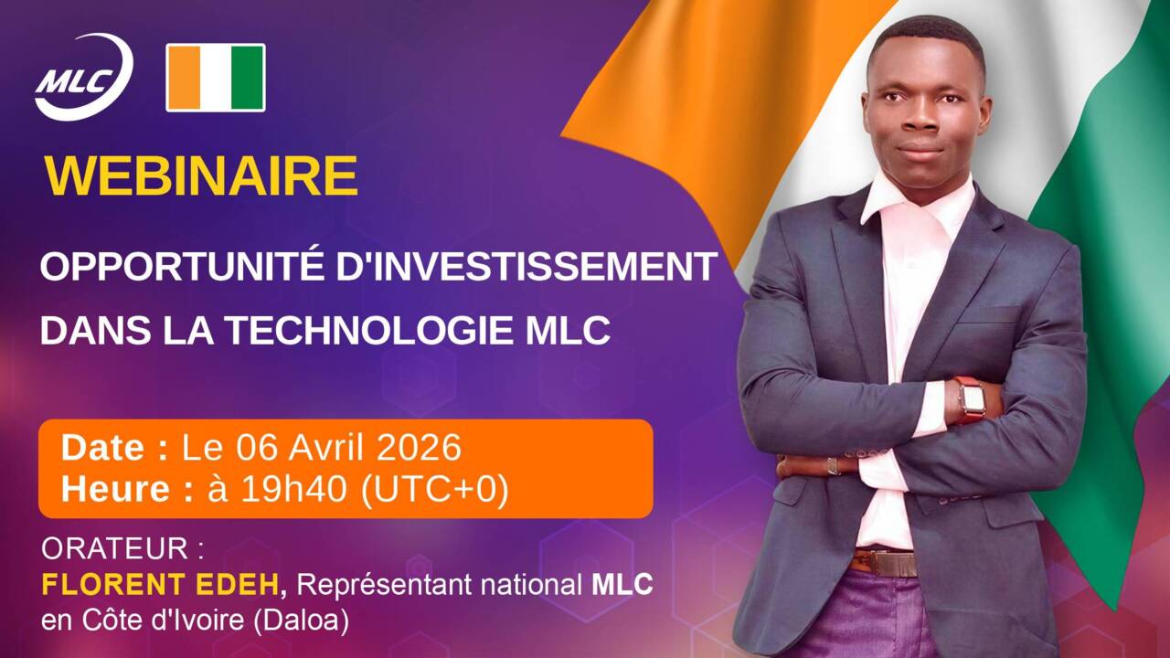 Webinaire.  Opportunité d'investissement dans la technologie MLC