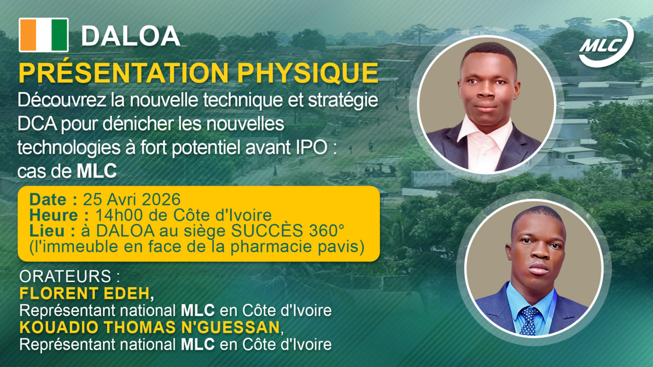 Daloa.  Présentation physique : Découvrez la nouvelle technique et stratégie DCA pour dénicher les nouvelles technologies à fort potentiel avant IPO : cas de MLC