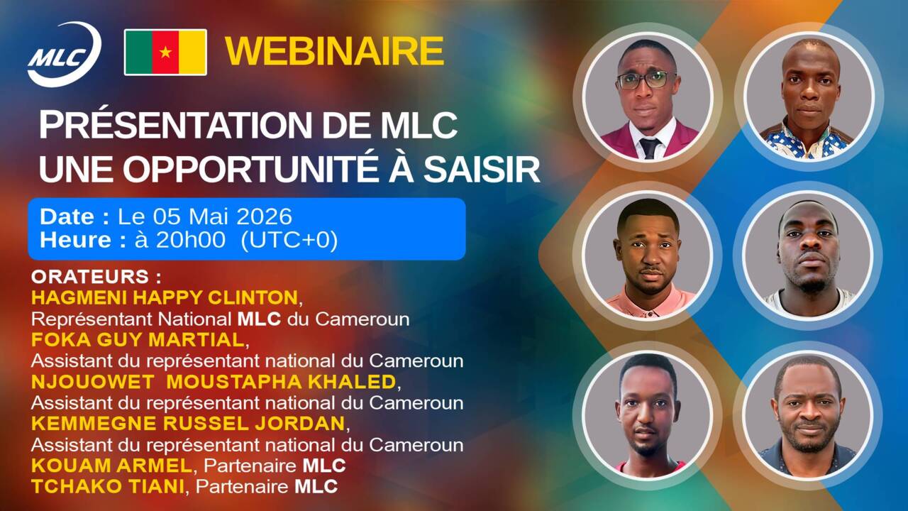 Webinaire.  Présentation de MLC, une opportunité à saisir