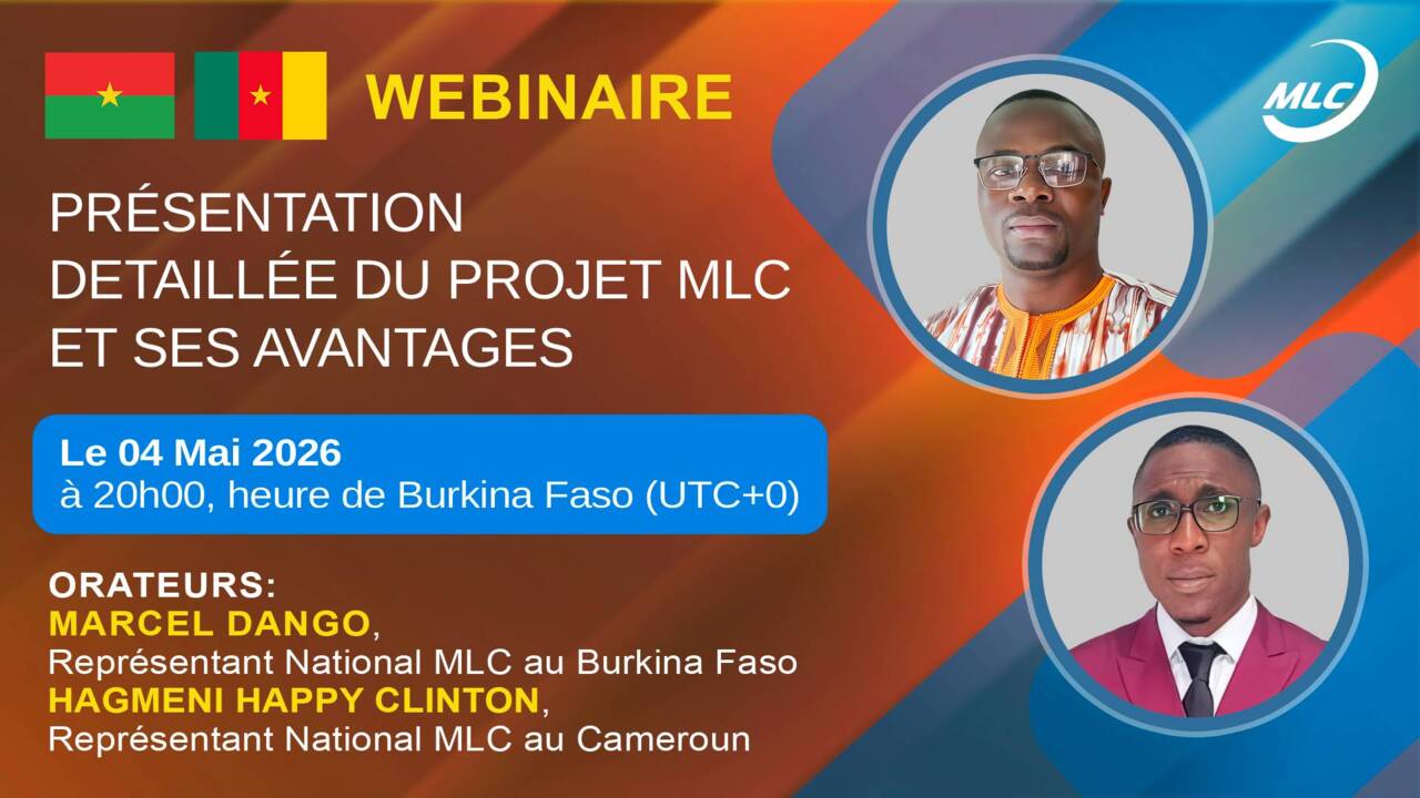 Webinaire.  Présentation detaillée du projet MLC et ses avantages