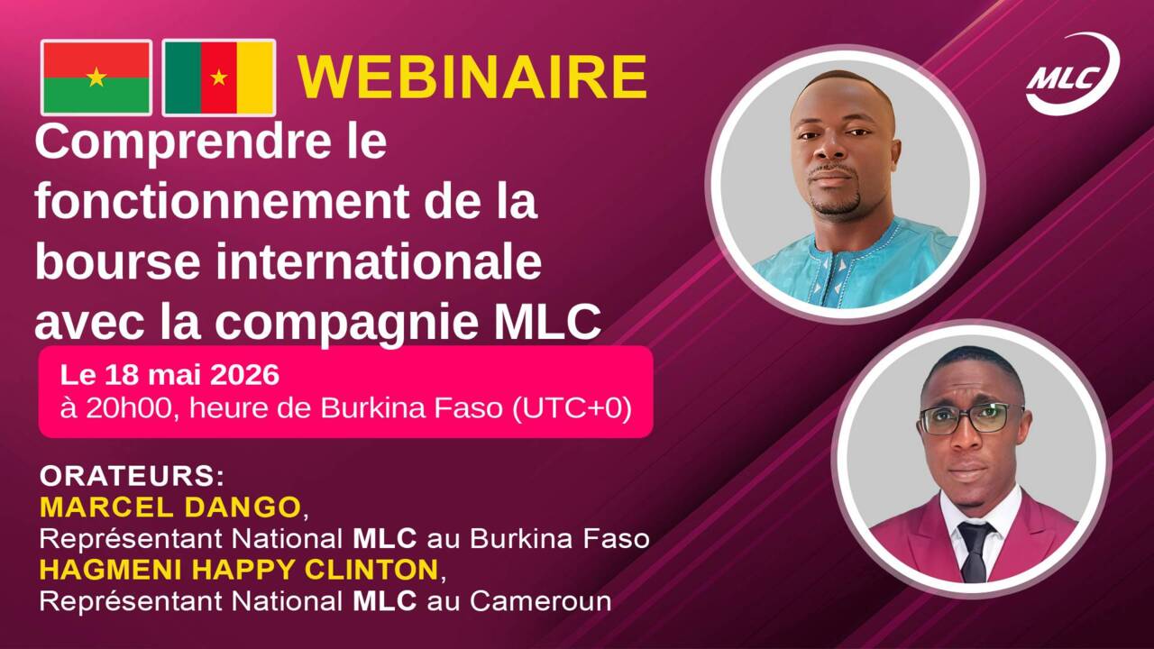 Webinaire. Comprendre le fonctionnement de la bourse internationale avec la compagnie MLC
