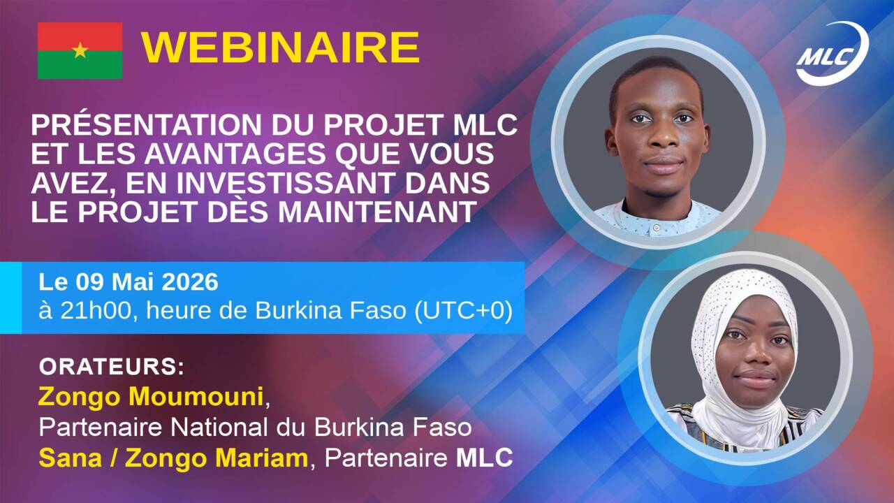 Webinaire. Рrésentation du projet MLC et les avantages que vous avez, en investissant dans le projet dès maintenant