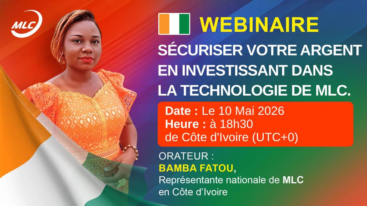 Webinaire. Sécuriser votre argent en investissant dans la technologie de MLC