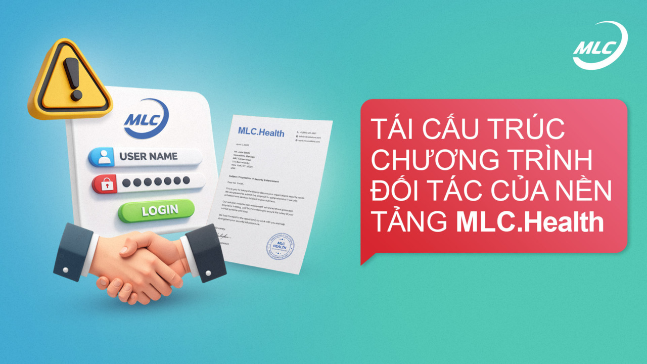 Tái cấu trúc chương trình đối tác của nền tảng MLC.Health