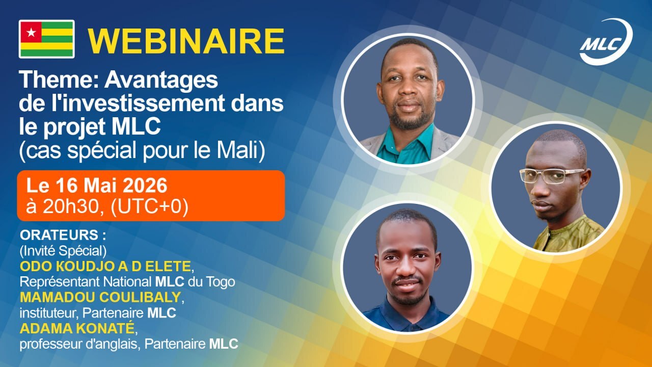 Theme: Avantages de l'investissement dans le projet MLC (cas spécial pour le Mali)