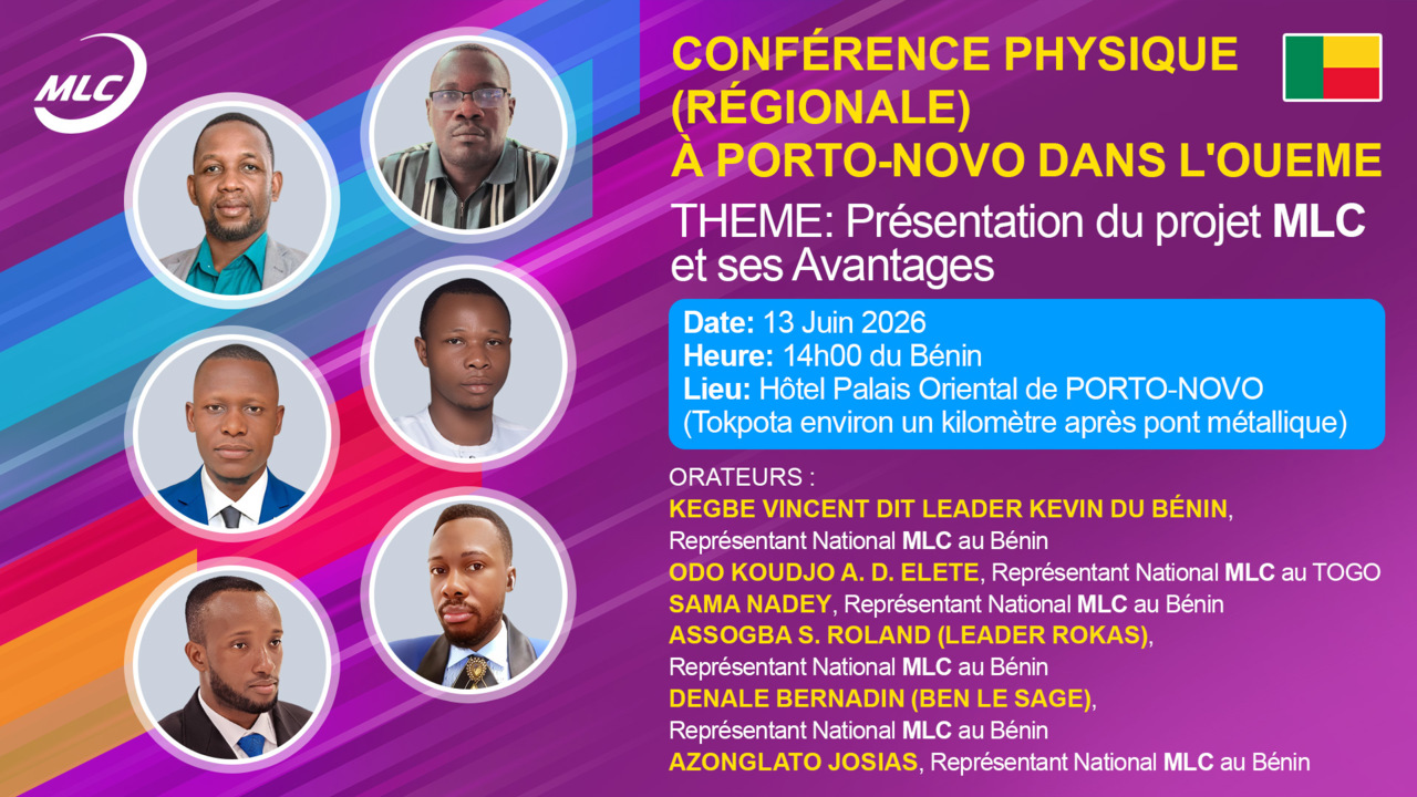 Conférence physique (Régionale) à PORTO-NOVO dans l'OUEME. Présentation du projet MLC et ses Avantages.