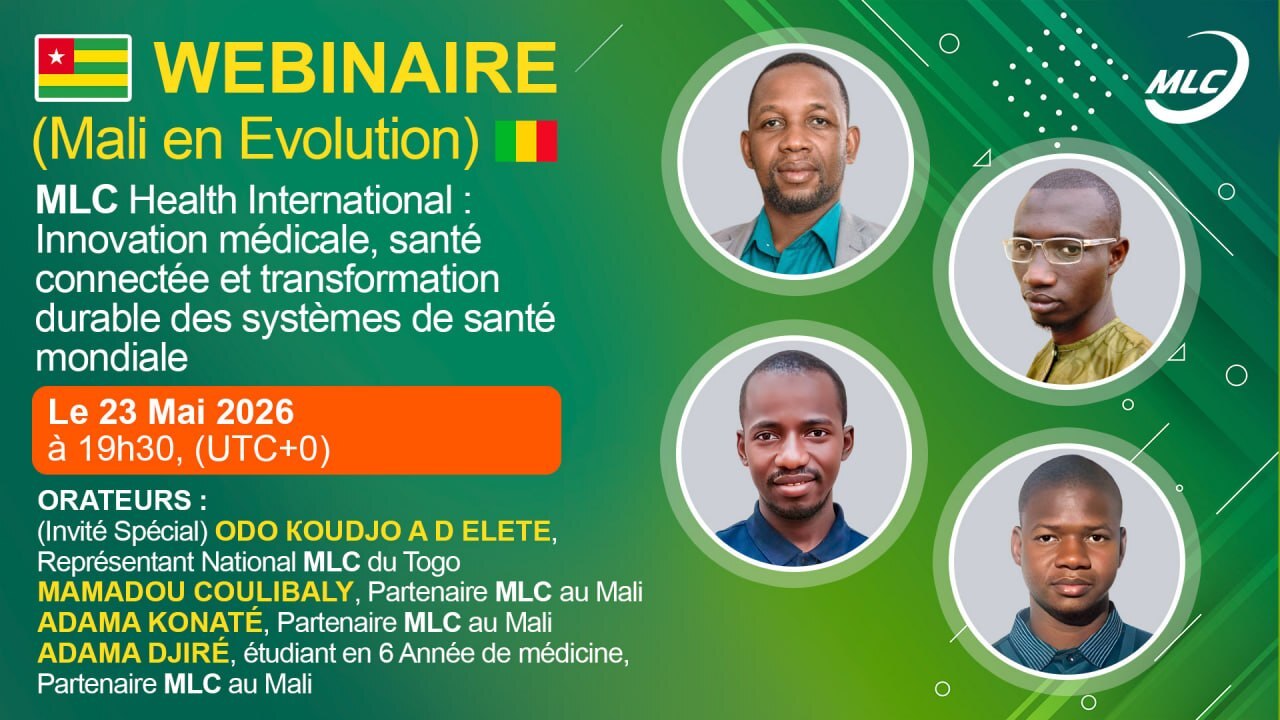 Webinaire ( MALI  en Evolution). MLC Health International : Innovation médicale, santé connectée et transformation durable des systèmes de santé  mondiale
