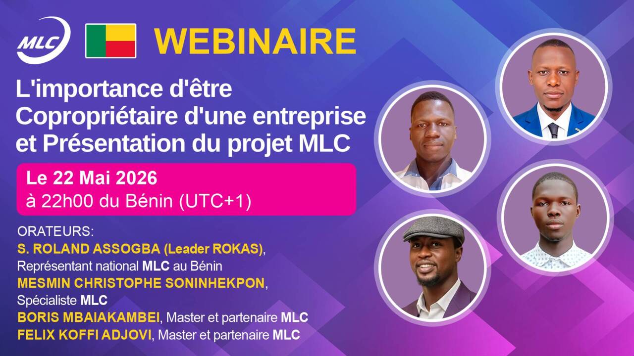 Webinaire. L'importance d'être Copropriétaire d'une entreprise et Présentation du projet MLC