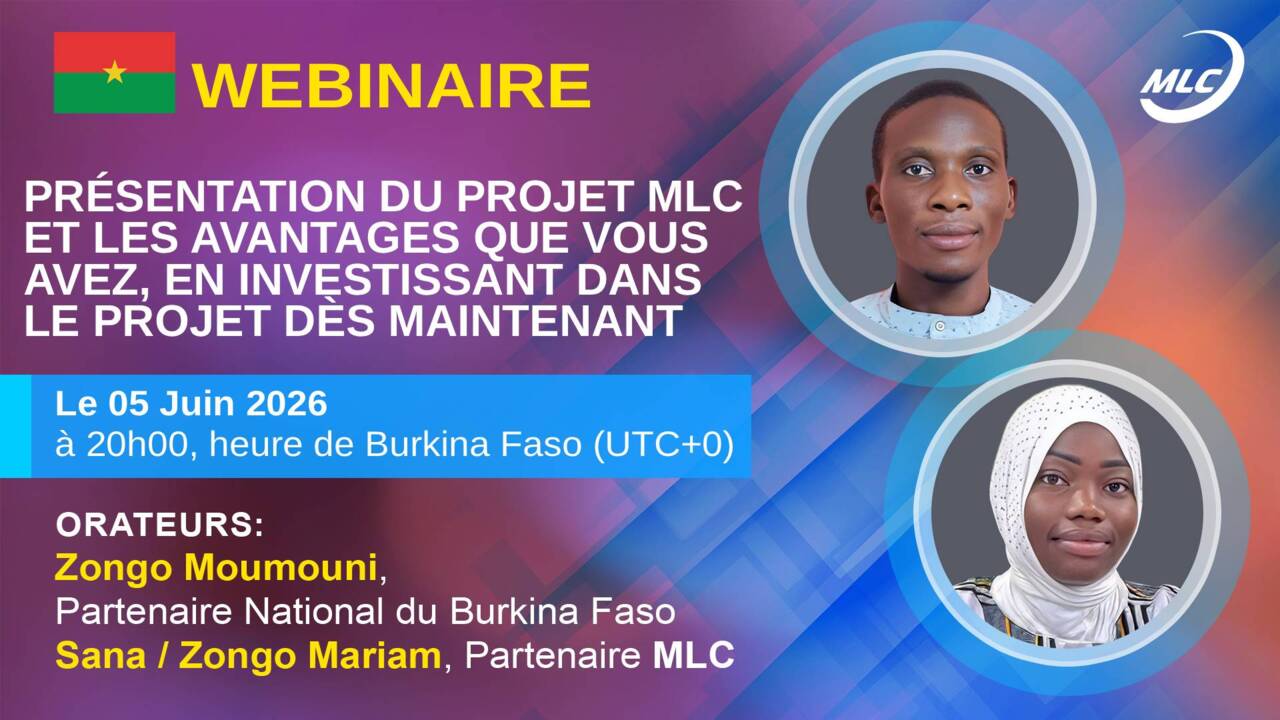 Webinaire. Рrésentation du projet MLC et les avantages que vous avez, en investissant dans le projet dès maintenant