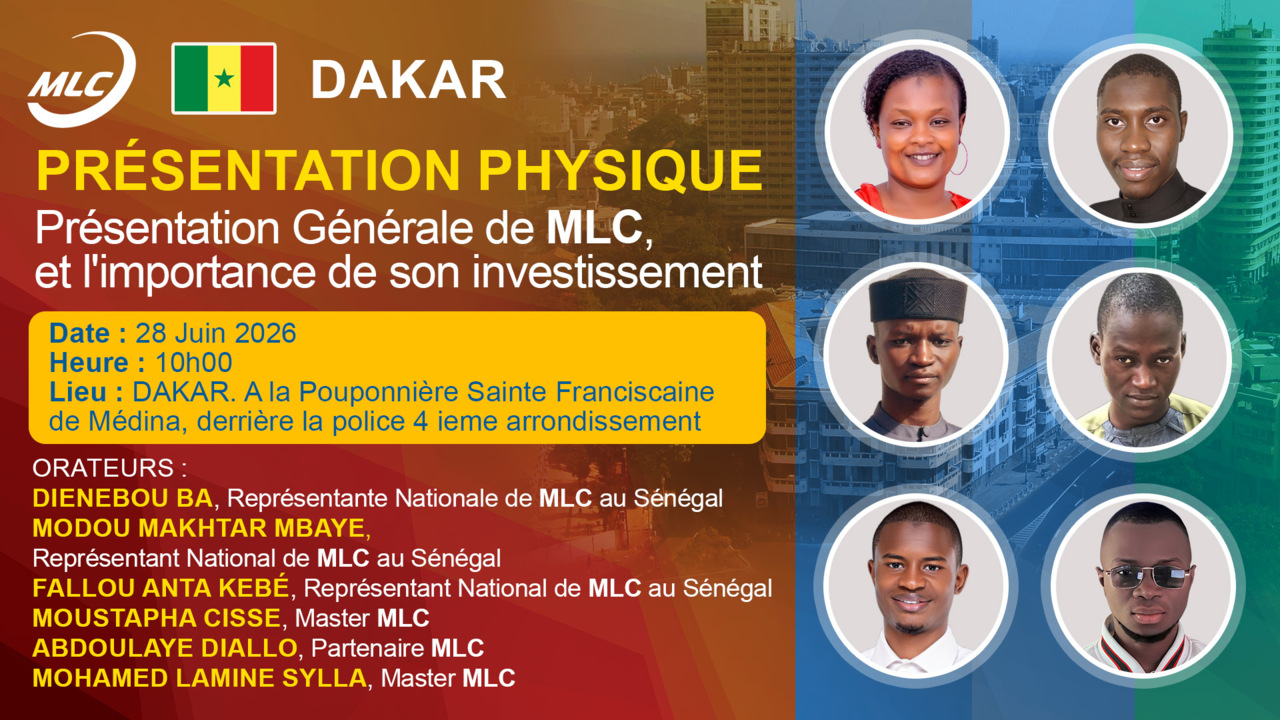 DAKAR.  Présentation Physique. Présentation Générale de MLC , et l'importance de son investissement