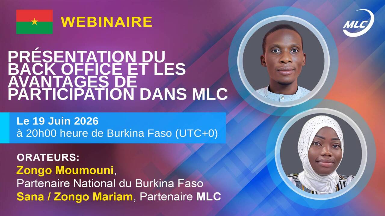 Webinaire. Рrésentation  du back office et les avantages de participation dans MLC