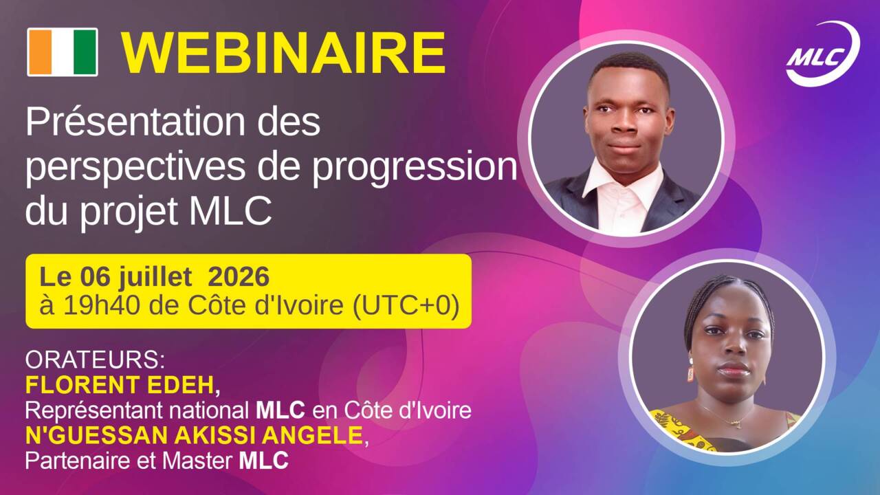 Webinaire. Présentation des perspectives de progression du projet MLC