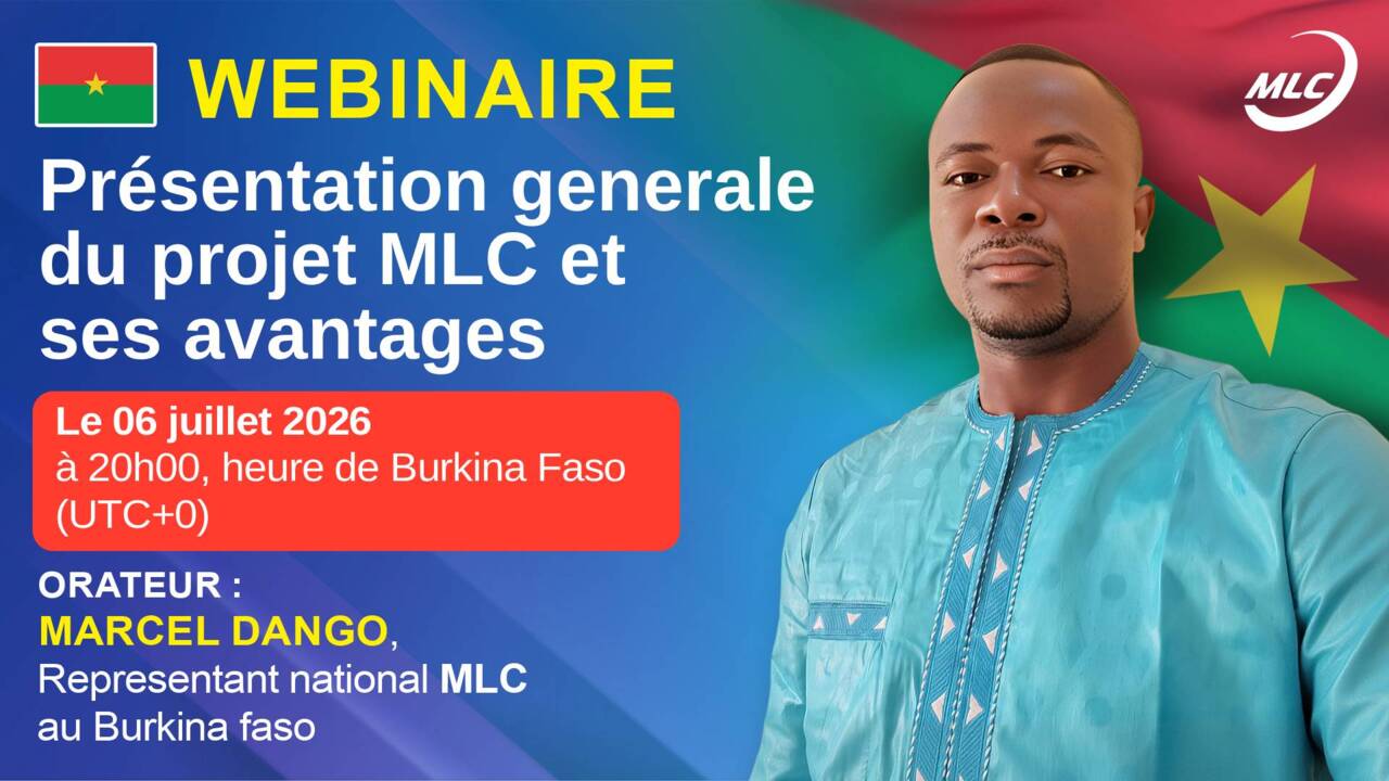 Webinaire : Présentation generale du projet MLC et ses avantages