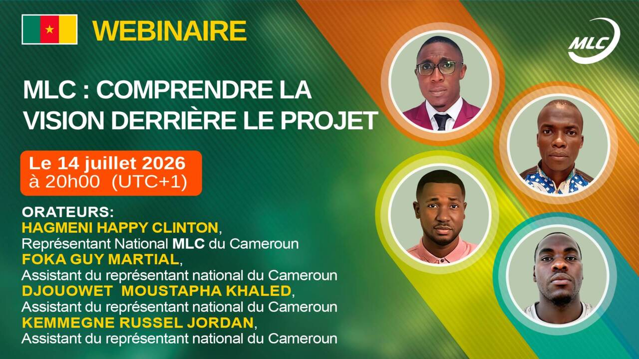 Webinaire. MLC : comprendre la vision derrière le projet