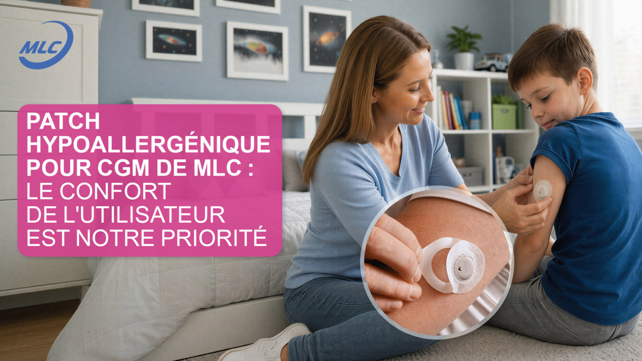 Parche hipoalergénico para el sistema CGM de MLC: la comodidad del usuario es nuestra prioridad