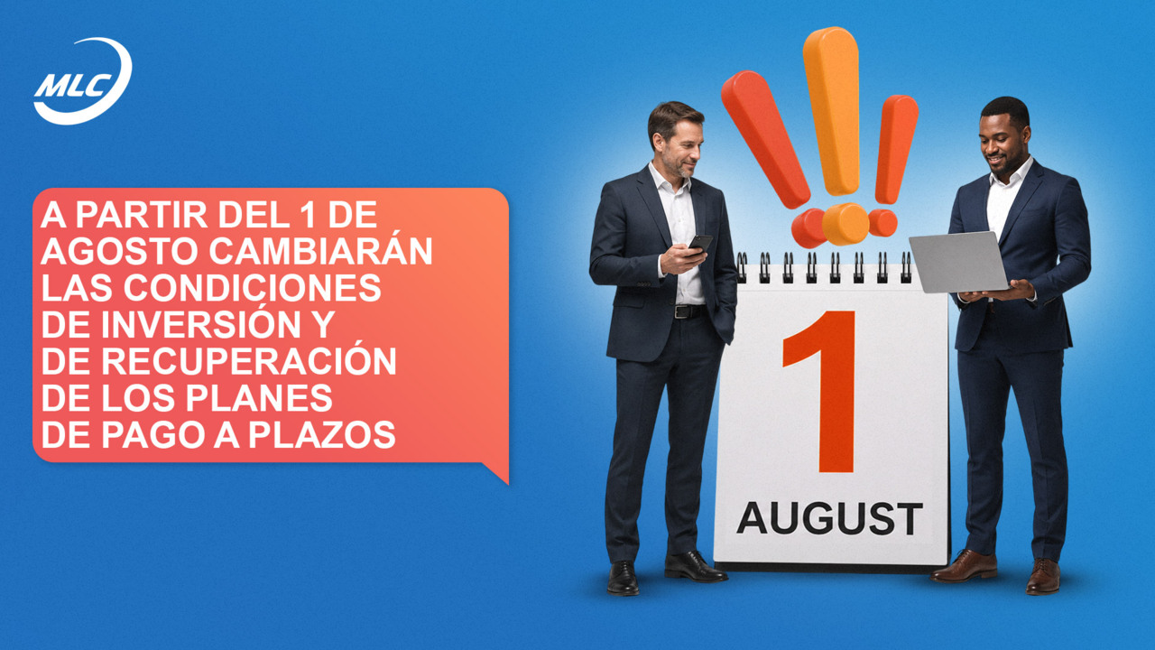 A partir del 1 de agosto cambiarán las condiciones de inversión y de recuperación de los planes de pago a plazos