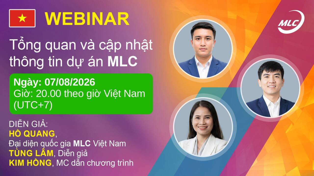 Webinar. Tổng quan và cập nhật thông tin dự án MLC