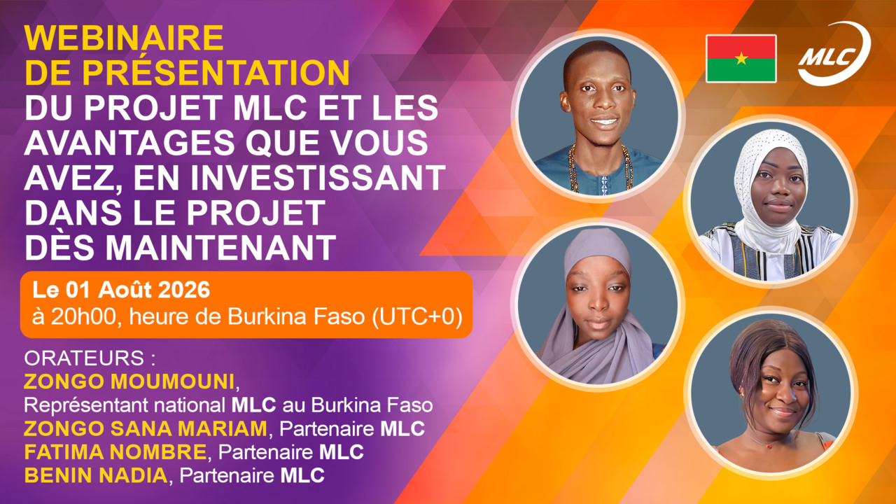 Webinaire de présentation du projet MLC et les avantages que vous avez, en investissant dans  le projet dès maintenant