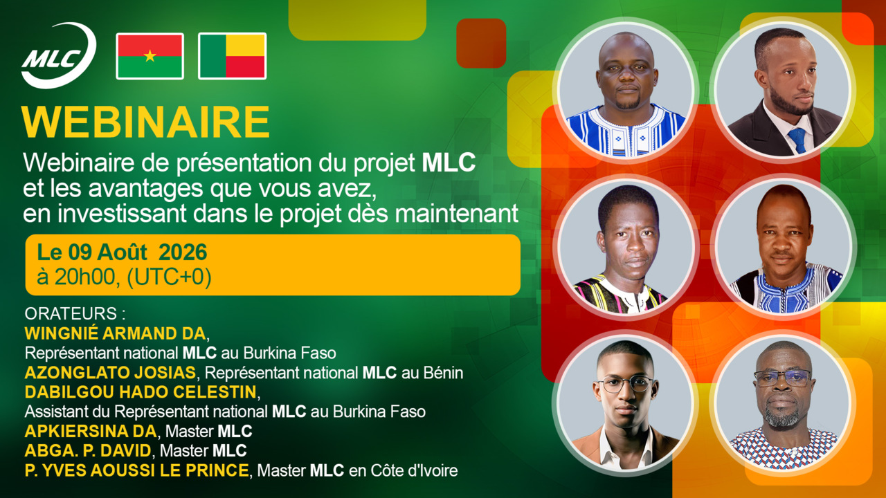 Webinaire de présentation du projet MLC et les avantages que vous avez, en investissant dans le projet dès maintenant