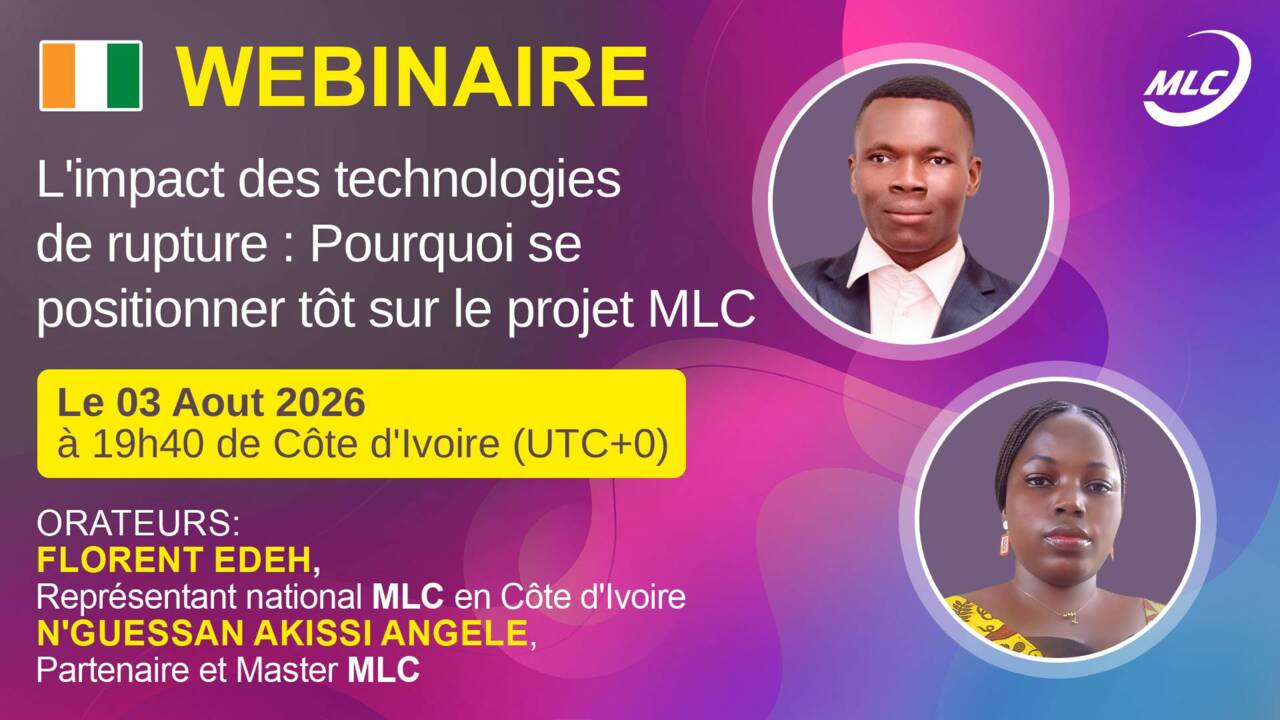 Webinaire. L'impact des technologies de rupture : Pourquoi se positionner tôt sur le projet MLC