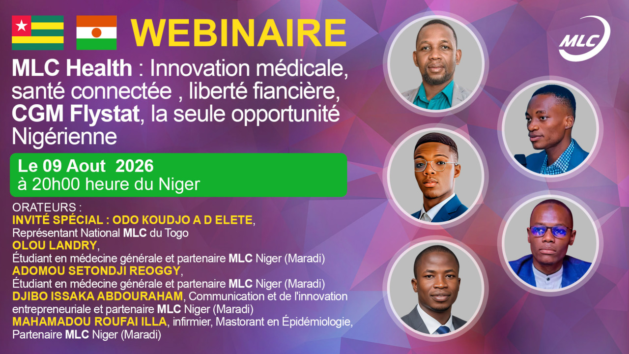 Webinaire. MLC Health : Innovation médicale, santé connectée , liberté fiancière, CGM Flystat, la seule opportunité Nigérienne