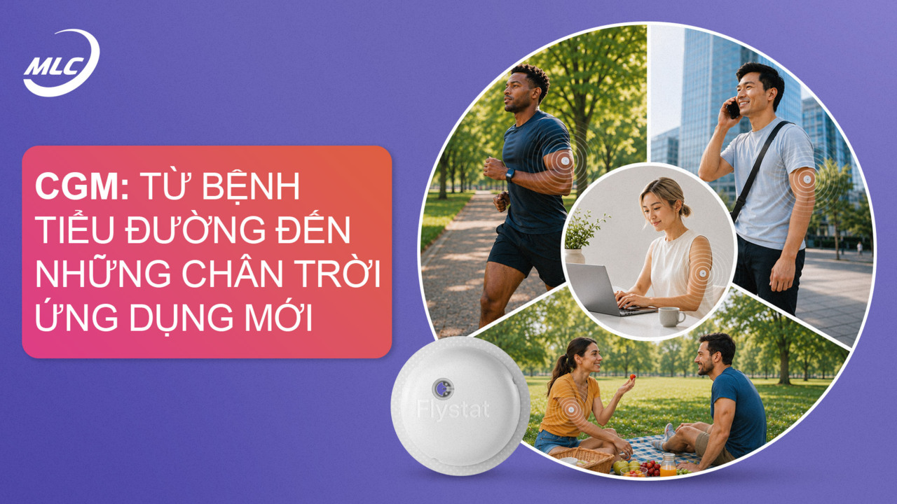 CGM: từ bệnh tiểu đường đến những chân trời ứng dụng mới