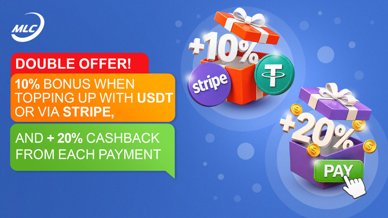 Double offer! 10% bonus when topping up with USDT or via Stripe, and + 20% cashback from each payment