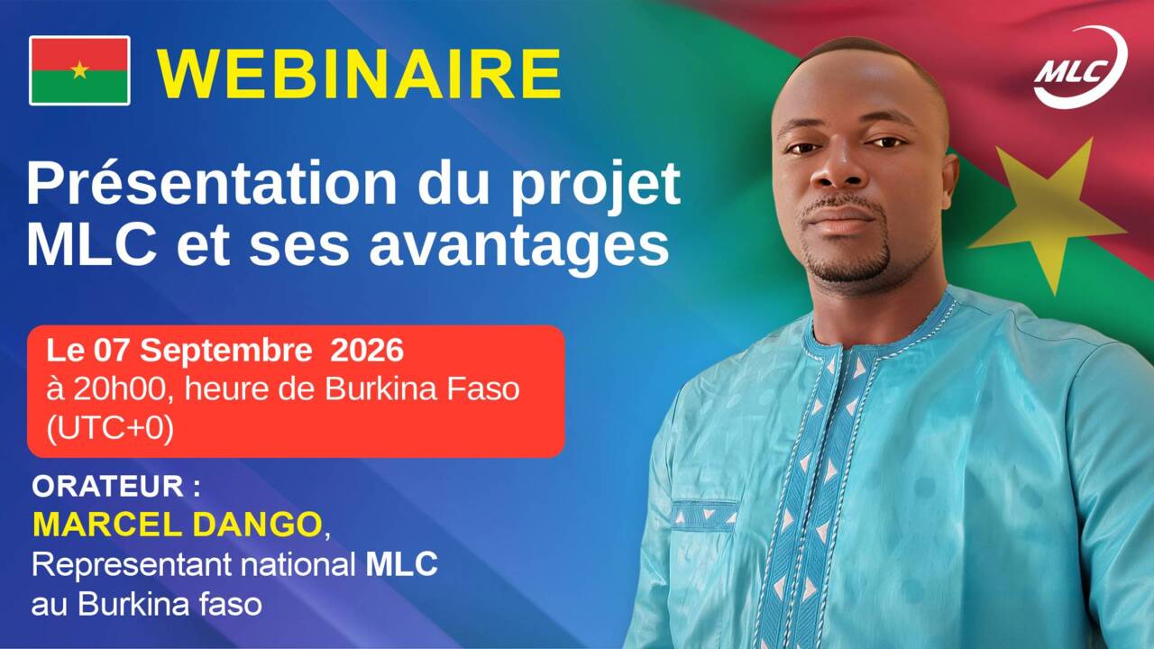 Webinaire .  Présentation du projet MLC et ses avantages