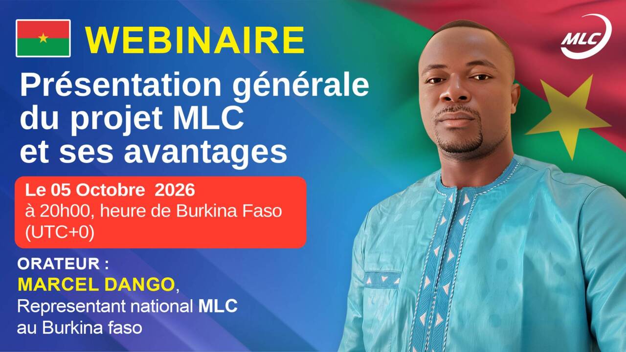 Webinaire. Présentation générale du projet MLC et ses avantages