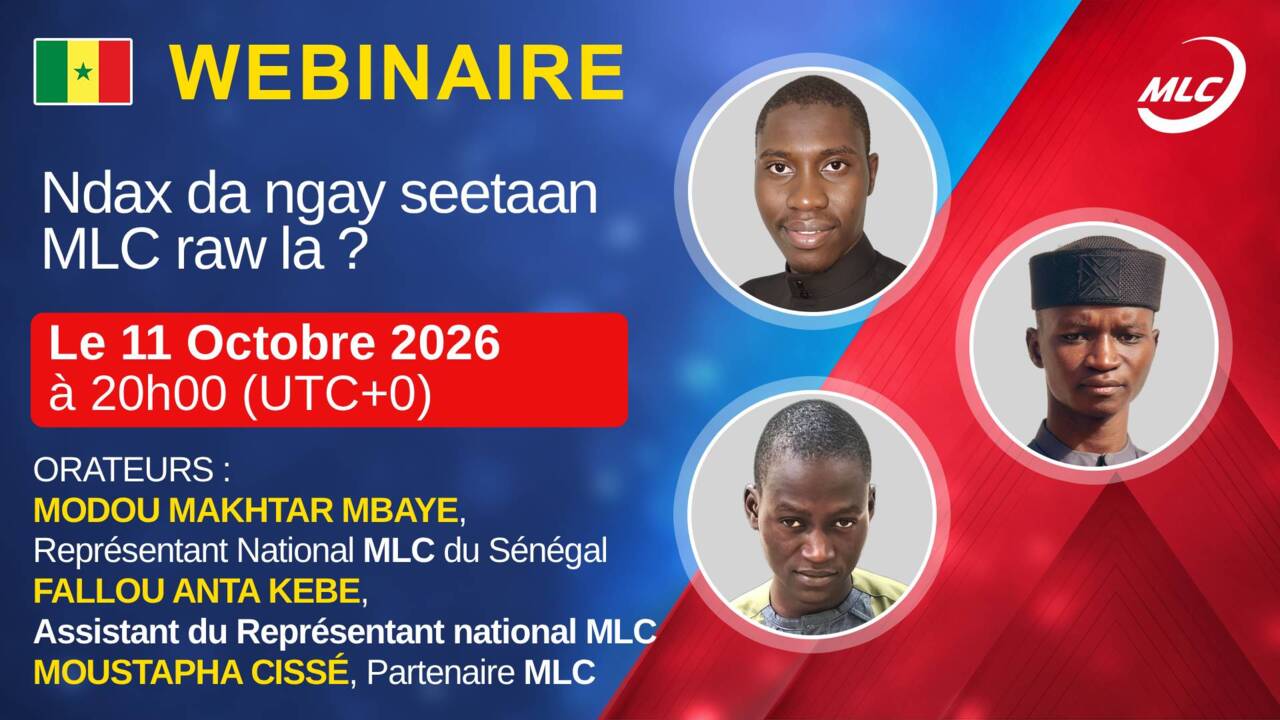 Webinaire. Ndax da ngay seetaan MLC raw la ?