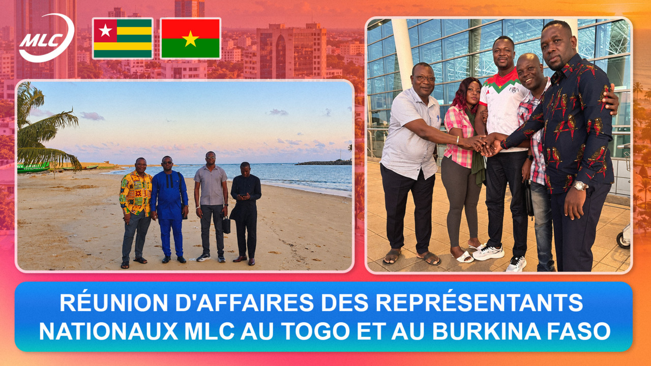 Réunion d'affaires des Représentants nationaux MLC au Togo et au Burkina Faso