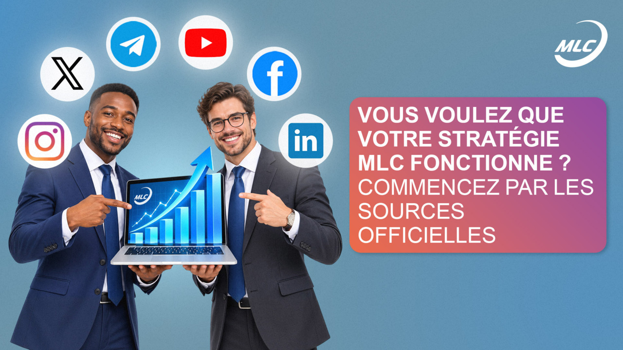 Vous voulez que votre stratégie MLC fonctionne ? Commencez par les sources officielles