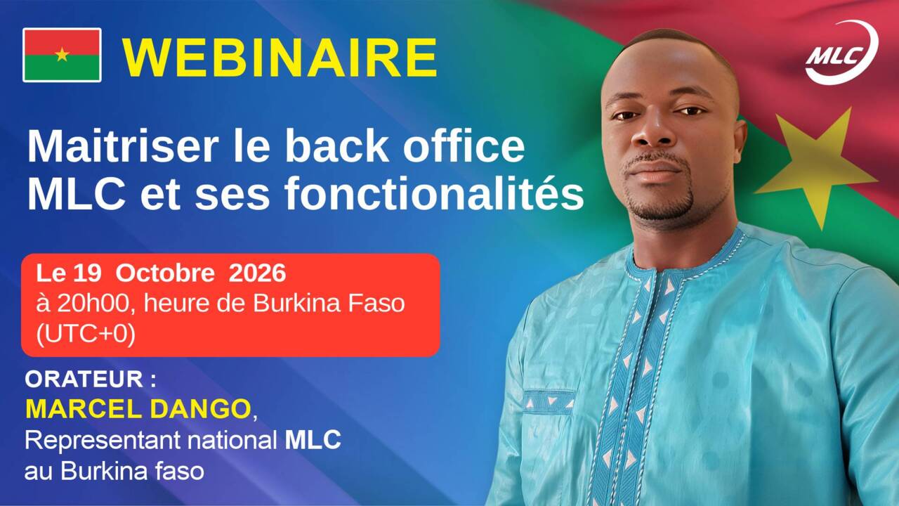 Webinaire. Maitriser le back office MLC et ses fonctionalités
