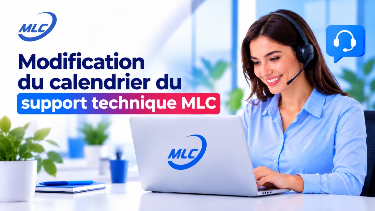 Modification du calendrier du support technique MLC